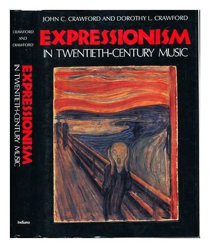 Expressionism in Twentieth-Century Music   1993 9780253314734 Front Cover