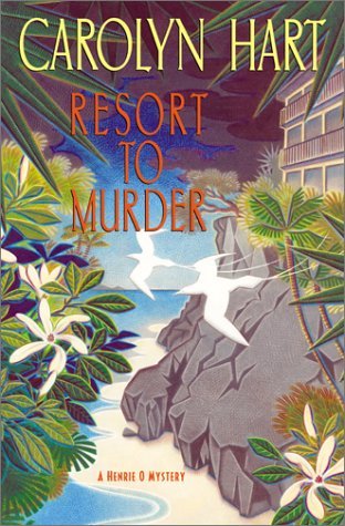 Resort to Murder A Henrie o Mystery  2001 9780380977734 Front Cover
