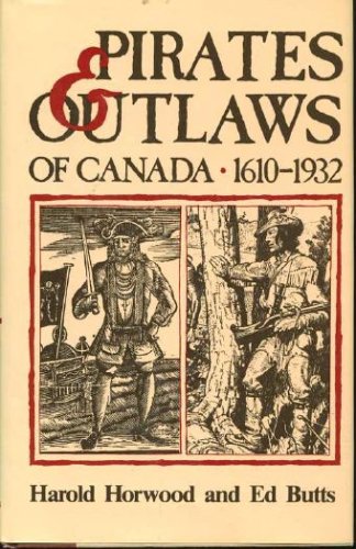 Pirates and Outlaws of Canada  N/A 9780385183734 Front Cover