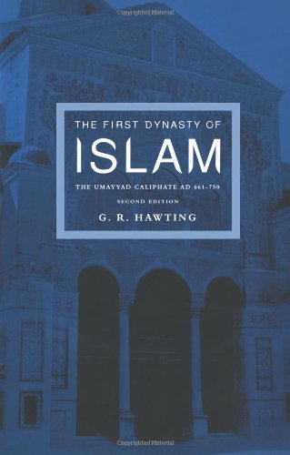 First Dynasty of Islam The Umayyad Caliphate, AD 661-750 2nd 2002 (Revised) 9780415240734 Front Cover