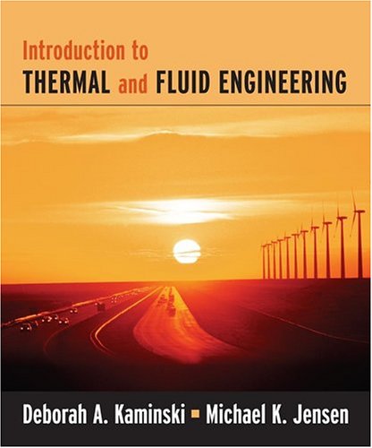 Introduction to Thermal and Fluids Engineering   2005 9780471268734 Front Cover