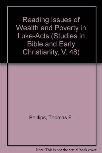 Reading Issues of Wealth and Poverty in Luke-Acts   2001 9780773474734 Front Cover