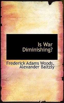 Is War Diminishing? N/A 9781117332734 Front Cover