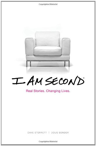 I Am Second Real Stories, Changing Lives  2012 9781400203734 Front Cover