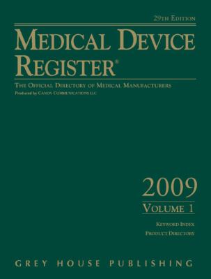 Medical Device Register : 2009 29th 2008 (Revised) 9781592373734 Front Cover