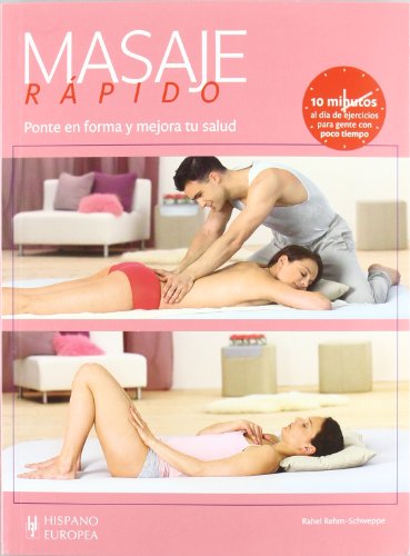 Masaje rapido / Quick massage:  2012 9788425519734 Front Cover