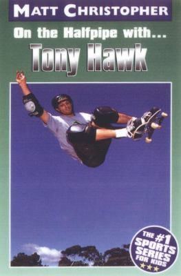On the Halfpipe with... Tony Hawk  PrintBraille  9780613441735 Front Cover