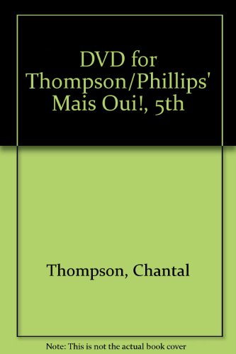 DVD for Thompson/Phillips' Mais Oui!, 5th  5th 2013 (Revised) 9781111832735 Front Cover