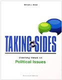 Taking Sides: Clashing Views on Political Issues  2014 9781259215735 Front Cover
