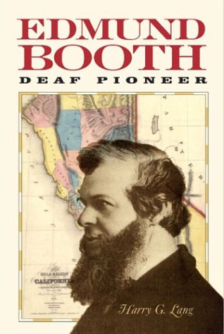 Edmund Booth Deaf Pioneer  2004 9781563682735 Front Cover