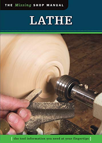Lathe (Missing Shop Manual) The Tool Information You Need at Your Fingertips N/A 9781565237735 Front Cover