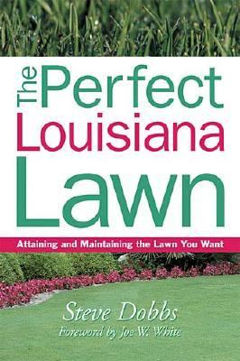 Perfect Louisiana Lawn   2002 9781930604735 Front Cover