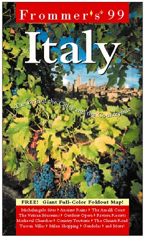 Italy - Frommer's Travel Guides  99th 1999 9780028622736 Front Cover
