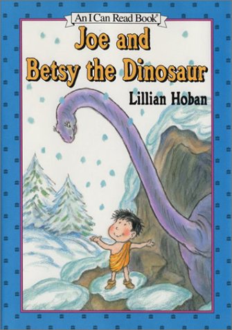 Joe and Betsy the Dinosaur  N/A 9780060244736 Front Cover