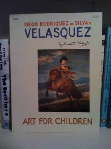 Diego Rodriquez de Silva y Velasquez Reprint  9780064460736 Front Cover