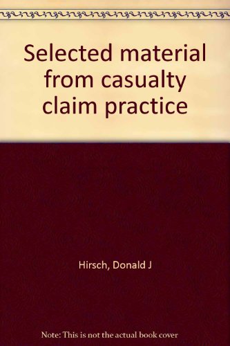 Select Material from Casualty Claim Practice 6th 1999 9780072393736 Front Cover