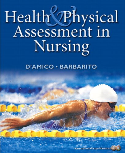 Health and Physical Assessment in Nursing   2007 9780130493736 Front Cover