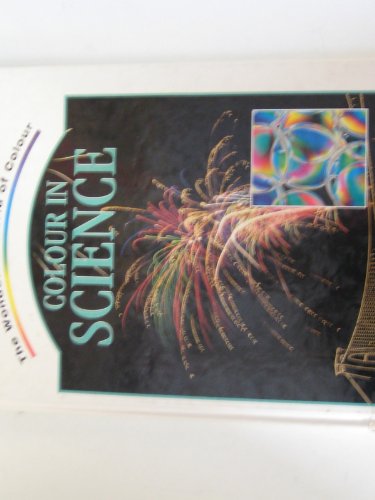 Colour in Science (Wonderful World of Colour) N/A 9780237512736 Front Cover