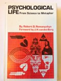 Psychological Life : From Science to Metaphor N/A 9780292764736 Front Cover