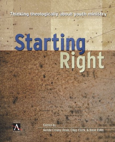 Starting Right Thinking Theologically about Youth Ministry  2013 9780310516736 Front Cover