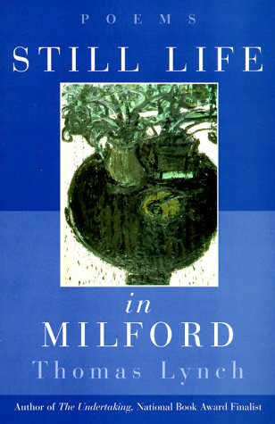 Still Life in Milford Poems  2000 9780393319736 Front Cover