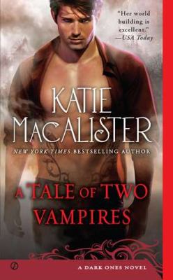 Tale of Two Vampires A Dark Ones Novel  2012 9780451237736 Front Cover