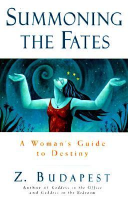 Summoning the Fates A Woman's Guide to Destiny N/A 9780517708736 Front Cover