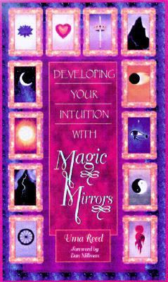 Developing Your Intuition with Magic Mirrors   1998 9781561704736 Front Cover