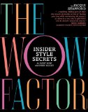 Wow Factor Insider Style Secrets for Every Body and Every Budget N/A 9781592407736 Front Cover