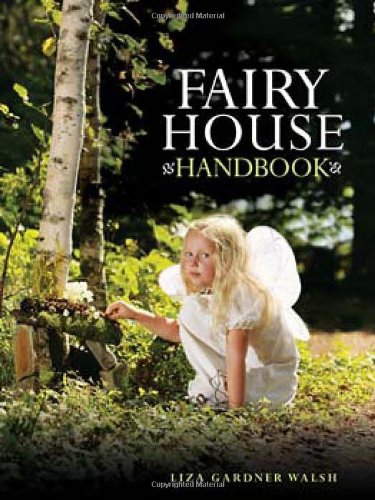 Fairy House Handbook   2012 9781608931736 Front Cover