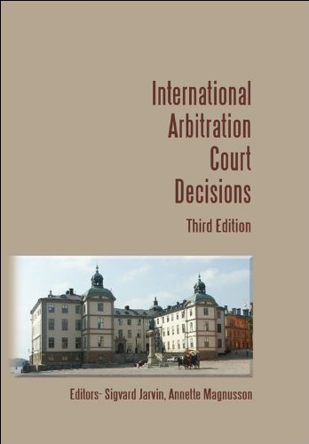 International Arbitration Court Decisions:  2011 9781933833736 Front Cover