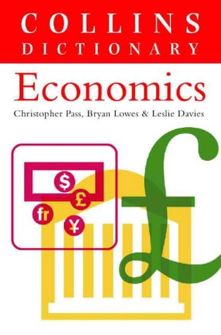 Collins Dictionary of Economics N/A 9780004724737 Front Cover