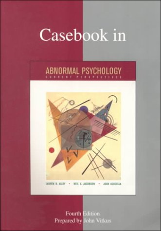 Casebook for use with Abnormal Psychology 4th 1999 9780073034737 Front Cover