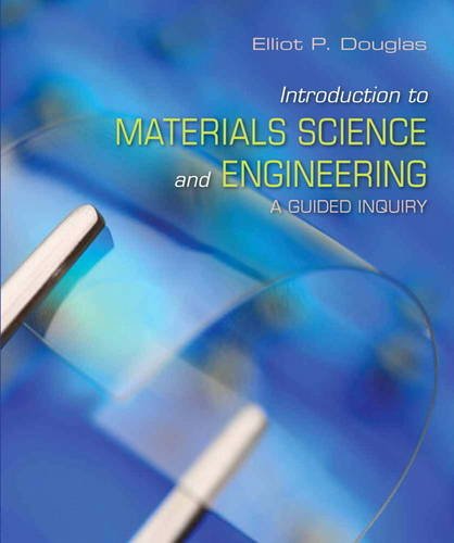 Introduction to Materials Science and Engineering A Guided Inquiry with Mastering Engineering with Pearson EText -- Access Card Package  2014 9780133354737 Front Cover