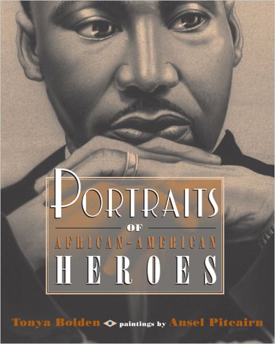 Portraits of African-American Heroes  N/A 9780142404737 Front Cover