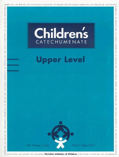 Children's Catechumenate : Upper Level Supplement  9780159503737 Front Cover