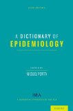 Dictionary of Epidemiology  6th 2014 9780199976737 Front Cover