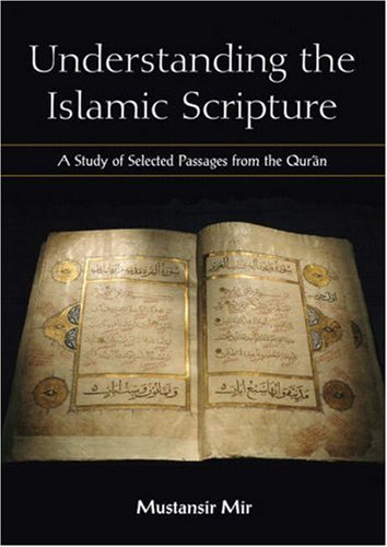 Understanding the Islamic Scripture   2008 9780321355737 Front Cover