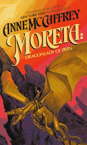 Moreta: Dragonlady of Pern   1983 9780345298737 Front Cover