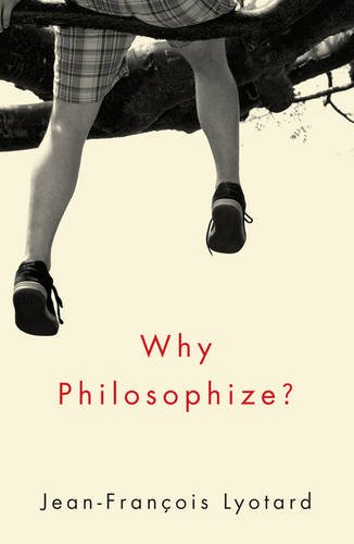Why Philosophize?   2013 9780745670737 Front Cover