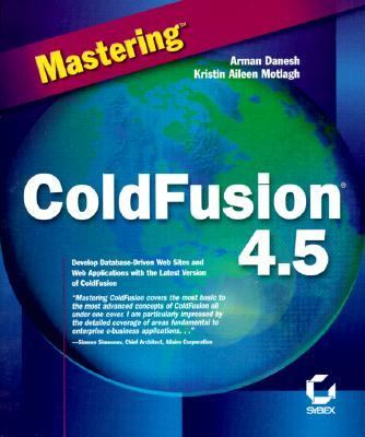 Mastering Coldfusion 4.5 1st 2000 9780782127737 Front Cover