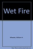 Wet Fire:  1977 9780822452737 Front Cover
