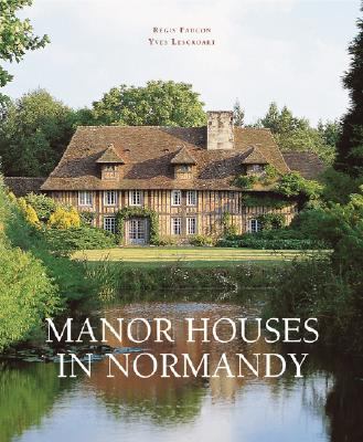 Manor Houses in Normandy N/A 9780841600737 Front Cover