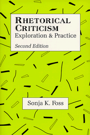 Rhetorical Criticism : Exploration and Practice 2nd 1996 (Revised) 9780881338737 Front Cover