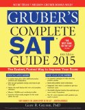 Gruber's Complete SAT Guide 2015  18th 9781402295737 Front Cover
