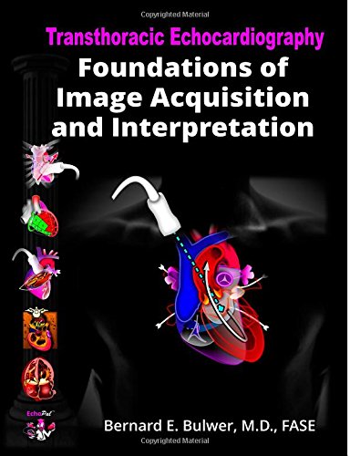 Transthoracic Echocardiography Foundations of Image Acquisition and Interpretation N/A 9781506120737 Front Cover