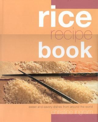 Rice Recipe Book  2000 9781842152737 Front Cover