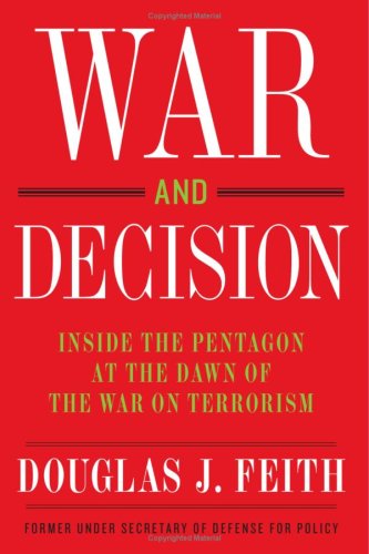 War and Decision Inside the Pentagon at the Dawn of the War on Terrorism N/A 9780060899738 Front Cover