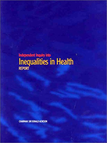 Independent Inquiry into Inequalities in Health Report   1997 9780113221738 Front Cover