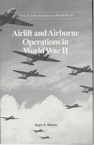 Airlift and Airborne Operations in World War II  N/A 9780160496738 Front Cover